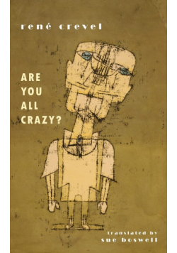 Are You All Crazy?