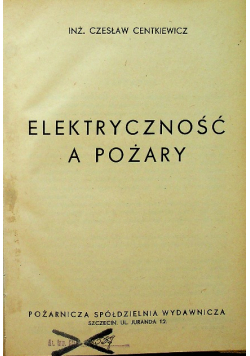 Elektryczność a pożary 1949 r.