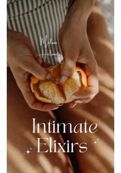 Intimate Elixirs