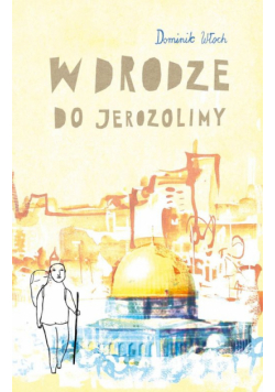 W drodze do Jerozolimy