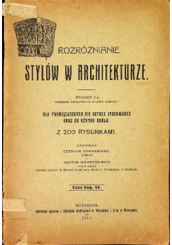 Rozróżnianie stylów w architekturze 1913 r.