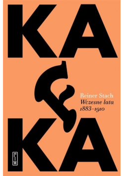 Kafka Wczesne lata1883 1911