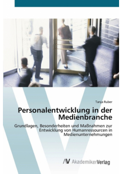 Personalentwicklung in der Medienbranche