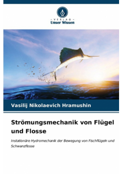 Strömungsmechanik von Flügel und Flosse