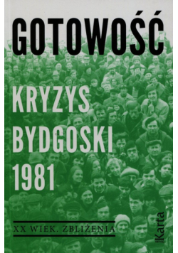 Gotowość. Kryzys bydgoski 1981
