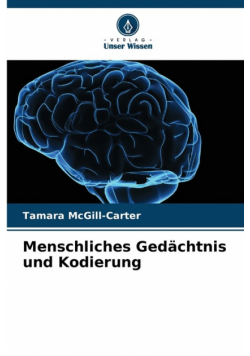 Menschliches Gedächtnis und Kodierung
