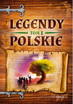 Legendy polskie Tom 1