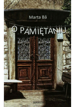 O pamiętaniu