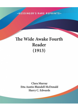 The Wide Awake Fourth Reader (1913)
