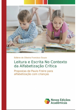 Leitura e Escrita No Contexto da Alfabetização Crítica