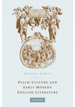 Psalm Culture and Early Modern English Literature