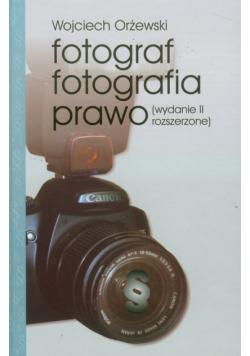 Fotograf fotografia prawo