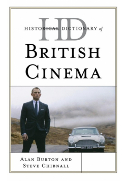 Historical Dictionary of British Cinema
