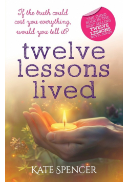 Twelve Lessons Lived