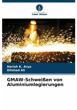 GMAW-Schweißen von Aluminiumlegierungen