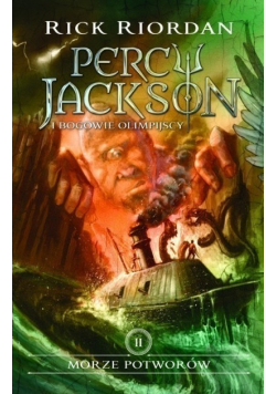 Percy Jackson i Bogowie olimpijscy Tom 2 Morze potworów