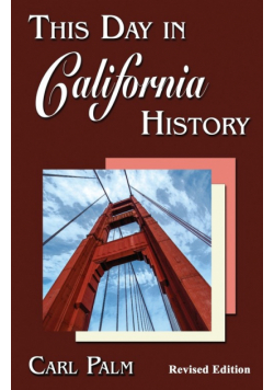 This Day in California History
