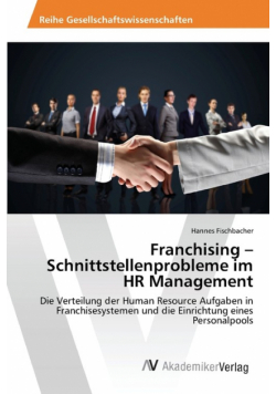 Franchising - Schnittstellenprobleme im HR Management