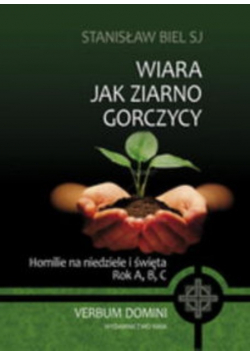 Wiara jak ziarno gorczycy