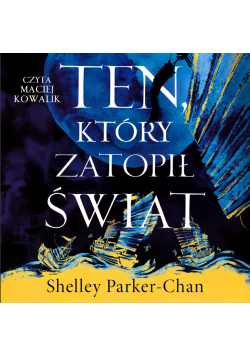 Świetlisty Cesarz (#2). Ten, który zatopił świat