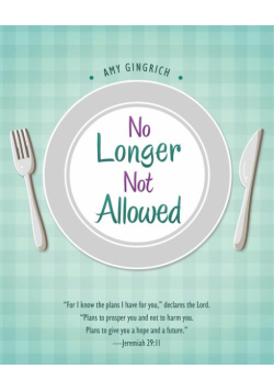 No Longer Not Allowed