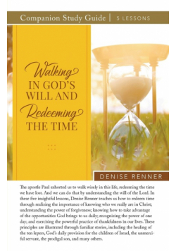 Walking In God's Will And Redeeming The TIme Study Guide