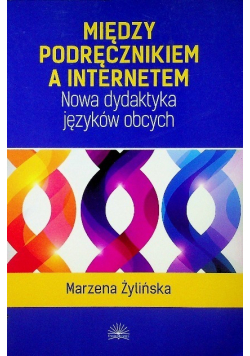 Postkomunikatywna dydaktyka języków obcych w dobie technologii informacyjnych