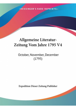 Allgemeine Literatur-Zeitung Vom Jahre 1795 V4