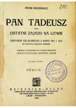 Pan Tadeusz czyli ostatni zajazd na Litwie 1929 r.