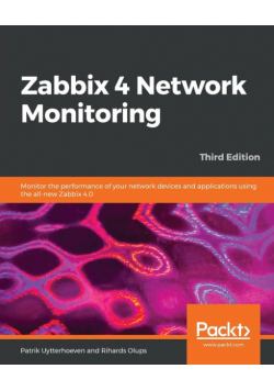 Zabbix 4 Network Monitoring - Third Edition