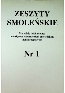 Zeszyty smoleńskie Nr 1