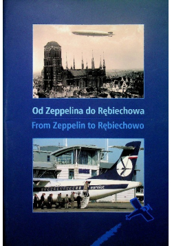 Od Zeppelina do Rębiechowa