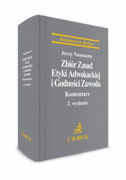 Zbiór zasad etyki adwokackiej i godności zawodu Komentarz