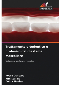 Trattamento ortodontico e protesico del diastema mascellare