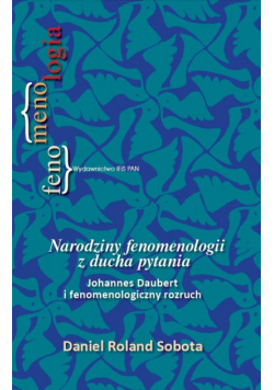 Narodziny fenomenologii z ducha pytania
