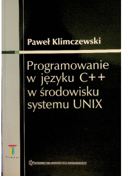 Programowanie w języku C + + w środowisku systemu UNIX
