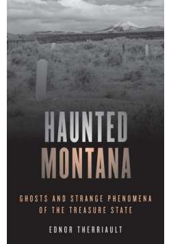 Haunted Montana