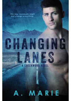 Changing Lanes
