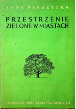 Przestrzenie zielone w miastach 1950 r.