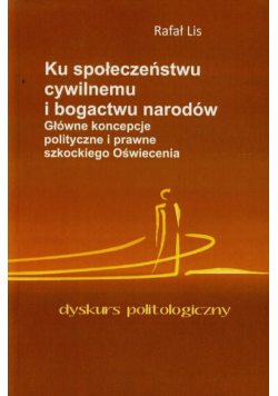 Ku społeczeństwu cywilnemu i bogactwu narodów