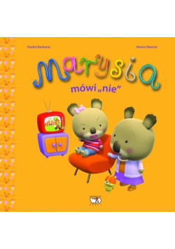 Marysia mówi "nie"