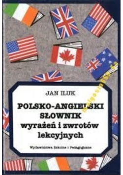 Polska Angielski Słownik wyrażeń i zwrotów lekcyjnych