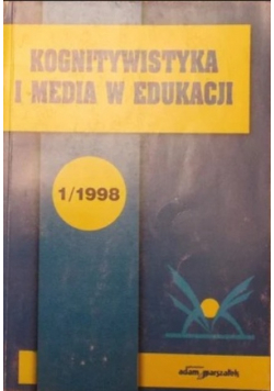 Kognitywistyka i media w edukacji
