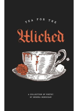 Tea for the Wicked
