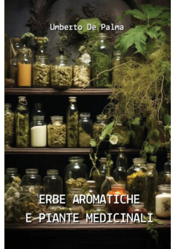 Erbe  Aromatiche E Piante Medicinali