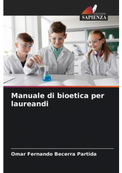 Manuale di bioetica per laureandi