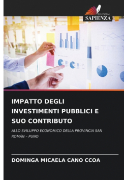 Impatto Degli Investimenti Pubblici E Suo Contributo