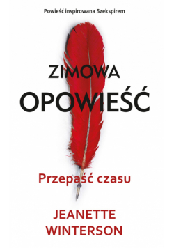 Zimowa opowieść. Przepaść czasu. Zimowa opowieść