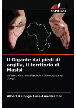 Il Gigante dai piedi di argilla, il territorio di Masisi