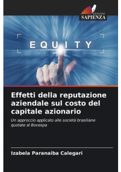 Effetti della reputazione aziendale sul costo del capitale azionario
